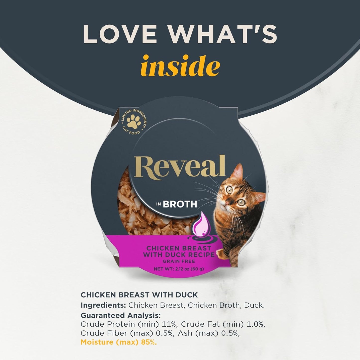 Reveal Natural Wet Cat Food, 18 Count, Grain Free, Limited Ingredient Cat Food Cups, Chicken with Duck in Broth, 2.12 oz Easy Peel Cups